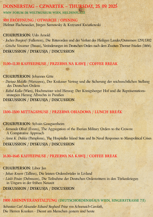 Das Bild zeigt das Programm für Donnerstag der Tagung in Wien zum Thema "Die Ritterorden angesichts Verlus und Neuanfang - Die "Neuerfindungen" und Metamorphosen der Ritterorden in Mittelalter und Neuzeit".